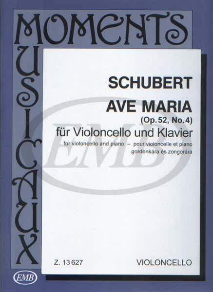 EMB (Editio Musica Budapest) SCHUBERT F. - AVE MARIA OP. 52 N. 4 - VIOLONCELLE ET PIANO