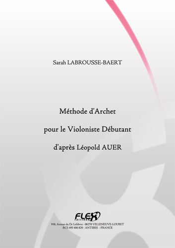 Labrousse-baert - Méthode D'Archet Pour Le Violoniste Débutant